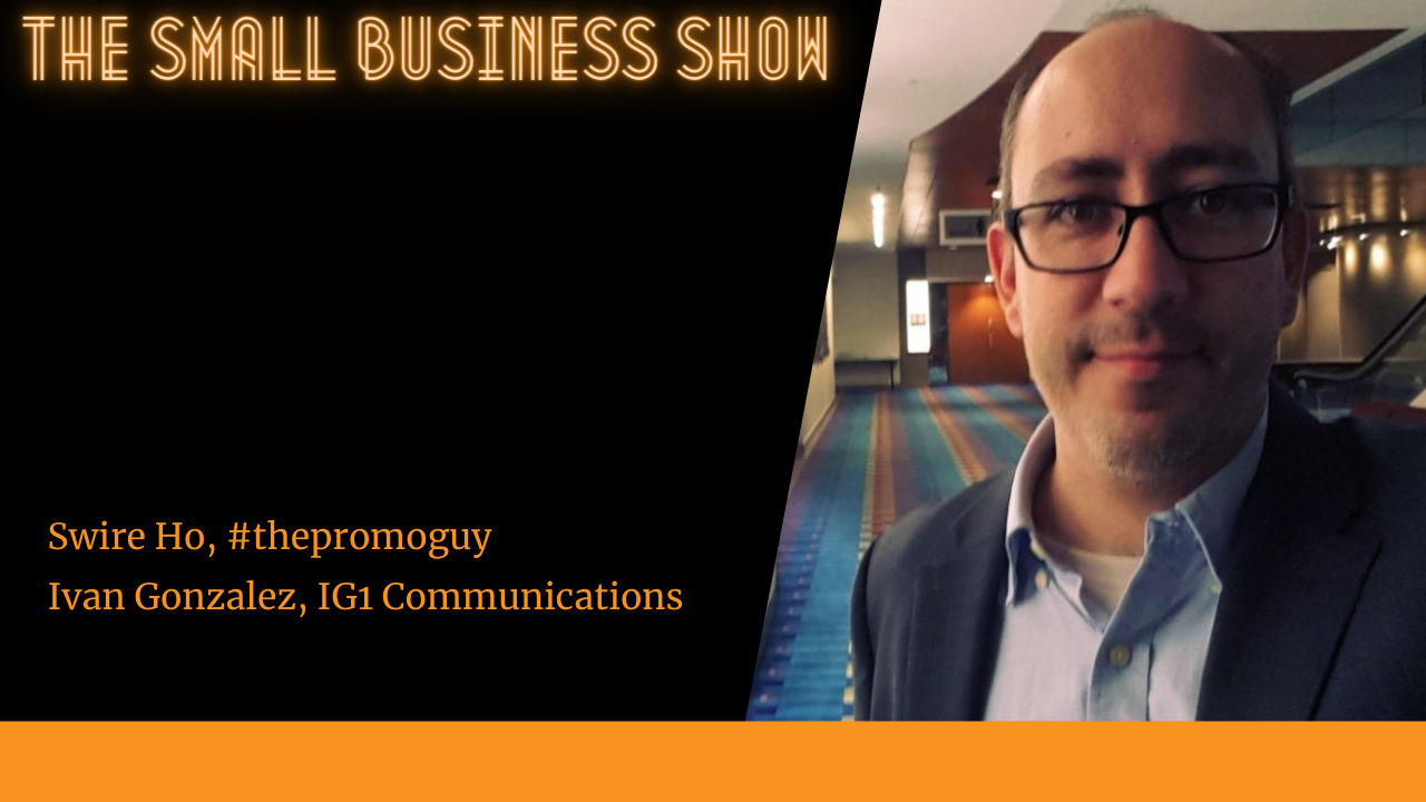 Ivan Gonzalez on The Small Business Show