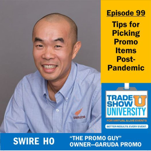 Swire Ho #thepromoguy guest on Trade Show University
