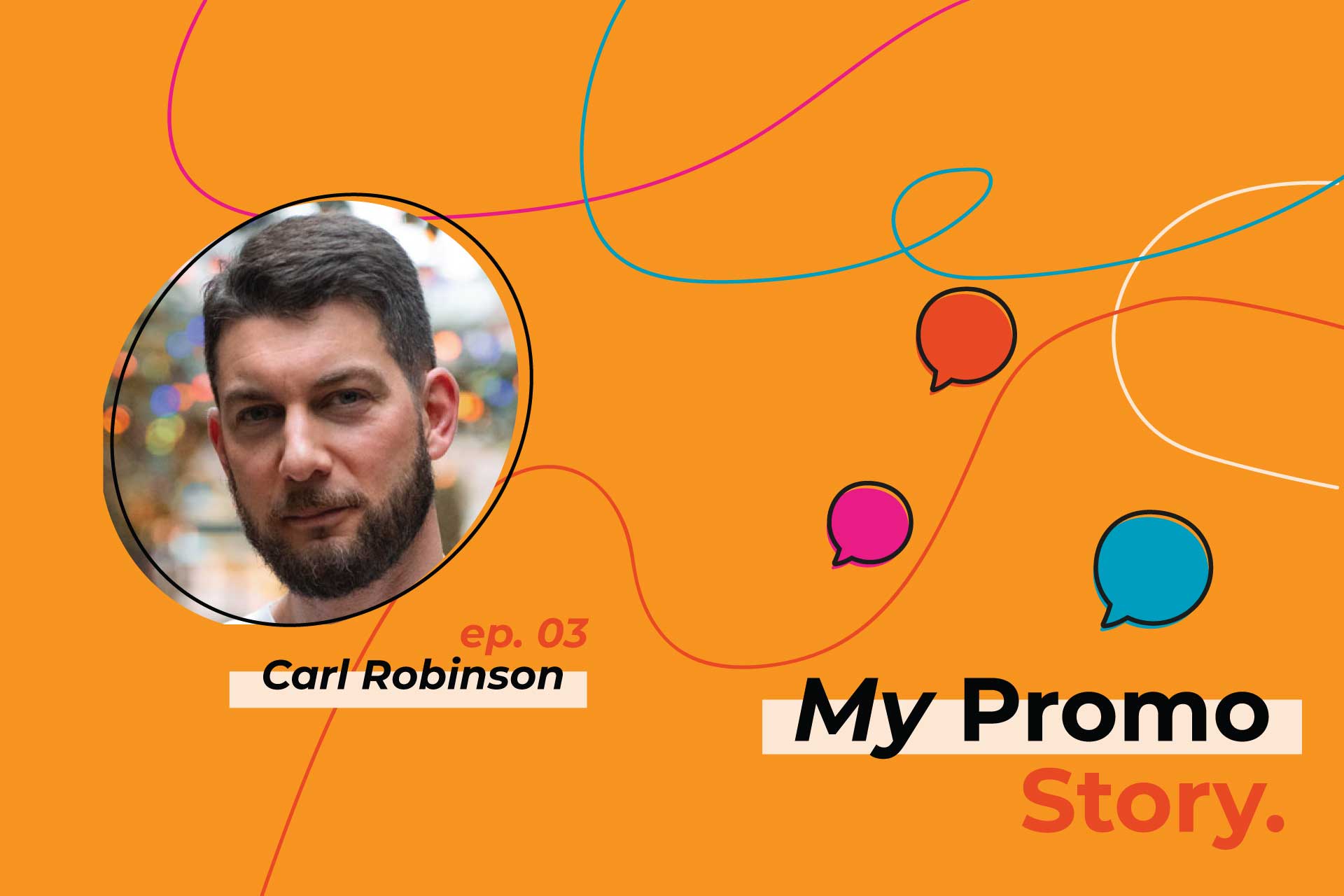 my promo story carl robinson